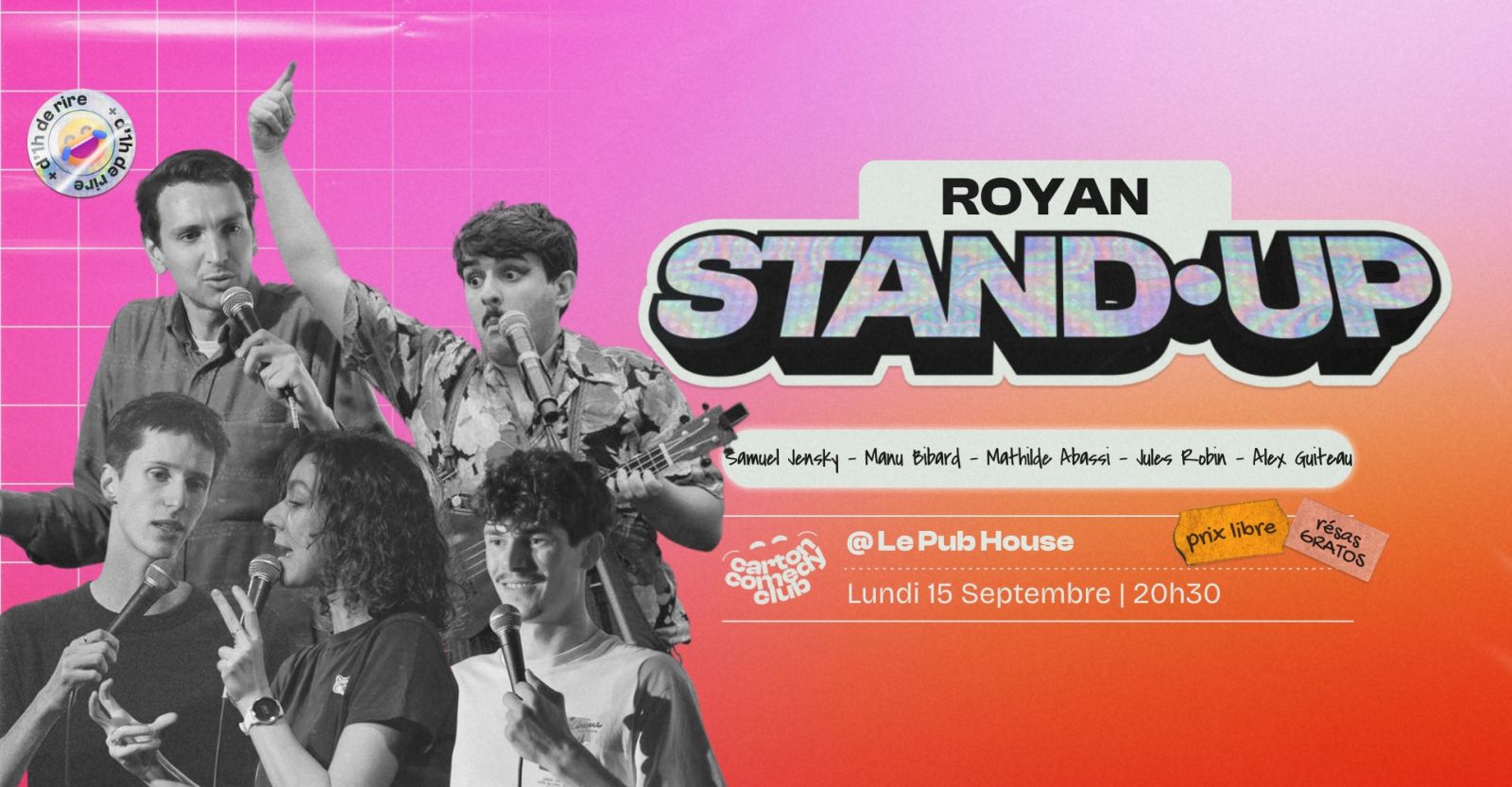 Carton Comedy Night : Jules Robin, Manu Bibard ...