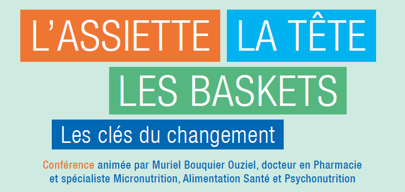 Conférence "L'assiette, la tête, les baskets"