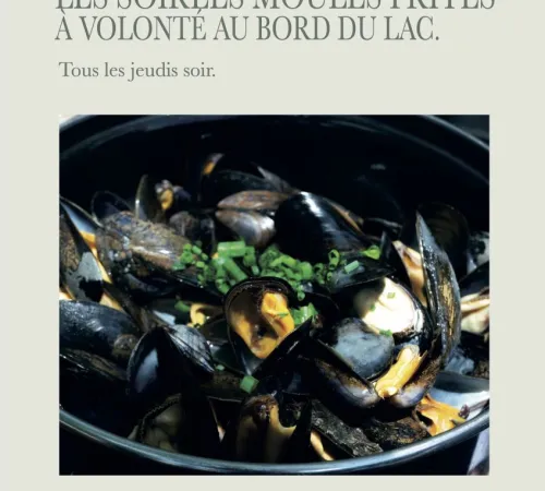 Le retour des soirées Moules-Frites à Volonté Au Bord du Lac !